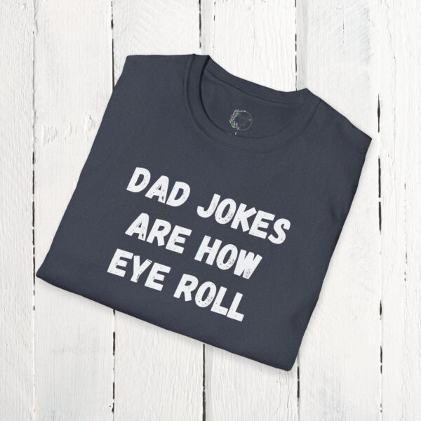 Dad jokes are how eye roll - Image 27