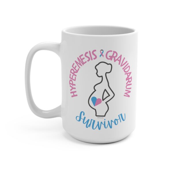 Hyperemesis Gravidarum survivor 15oz mug - Image 3