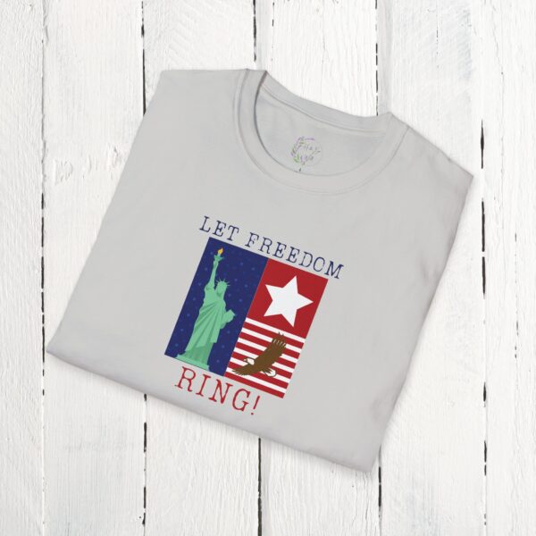 Let freedom ring Unisex T-Shirt - Image 25
