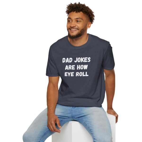 Dad jokes are how eye roll - Image 32