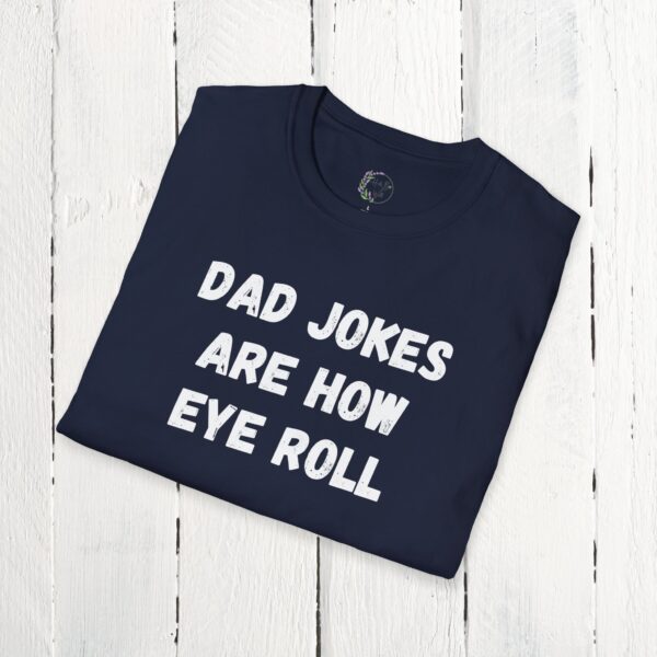 Dad jokes are how eye roll - Image 21