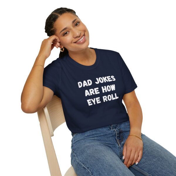 Dad jokes are how eye roll - Image 25