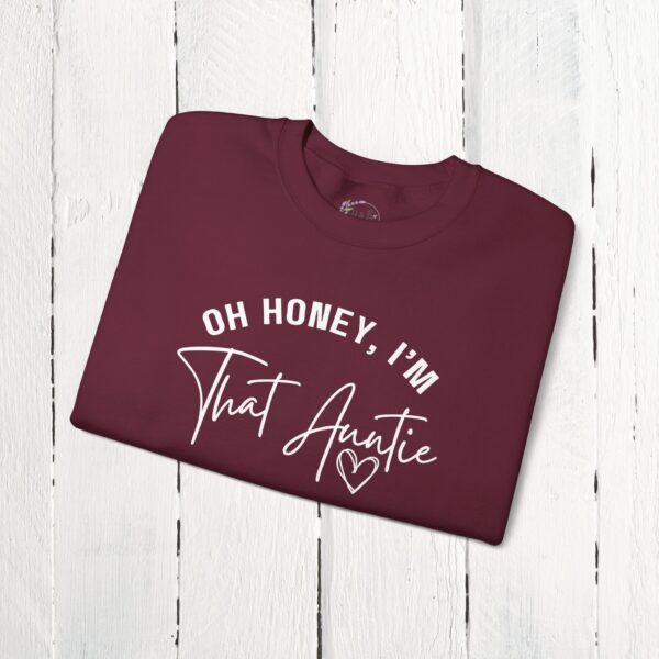 Oh honey, I'm that auntie Crewneck Sweatshirt - Image 14