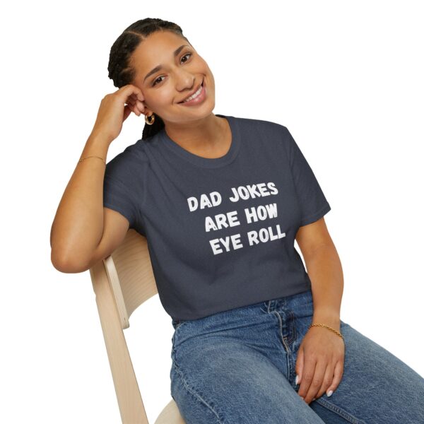 Dad jokes are how eye roll - Image 31