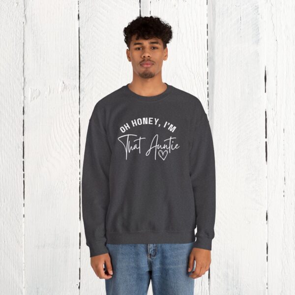 Oh honey, I'm that auntie Crewneck Sweatshirt - Image 38