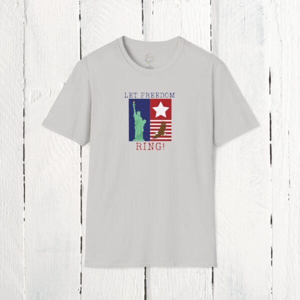Let freedom ring Unisex T-Shirt - Image 26