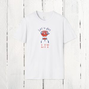 Let's get lit Unisex T-Shirt