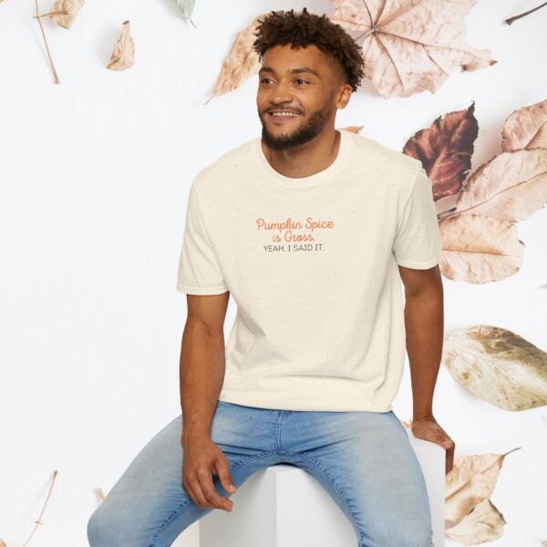 Pumpkin Spice is Gross. Yeah I said it. / Unisex Softstyle T-Shirt - Image 15