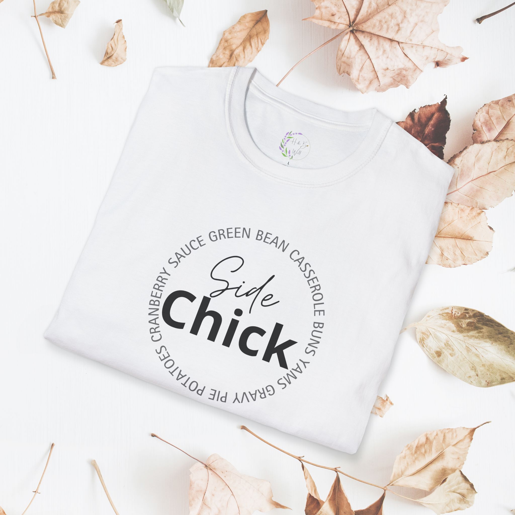 Side Chick, Thanksgiving, Unisex T-Shirt - Image 8