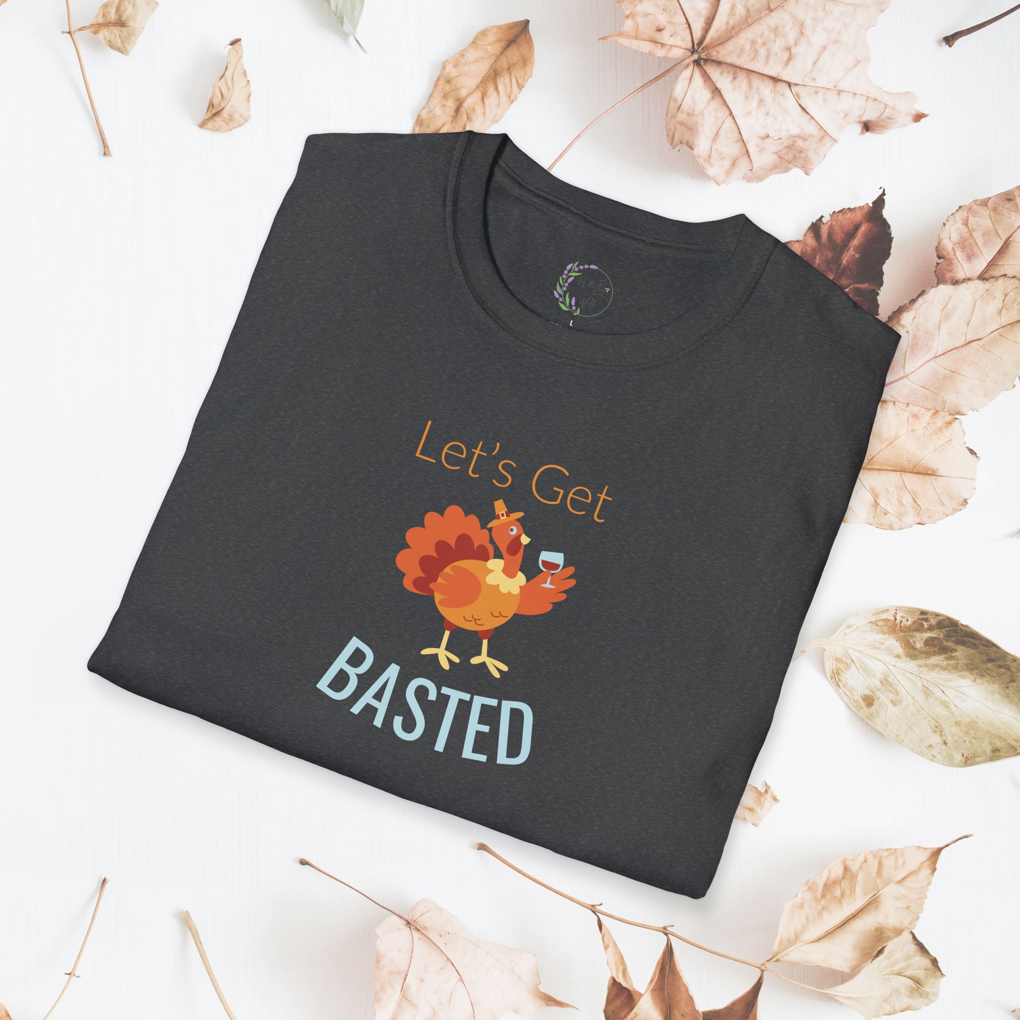 Let's Get Basted, Unisex Thanksgiving T-Shirt - Image 14