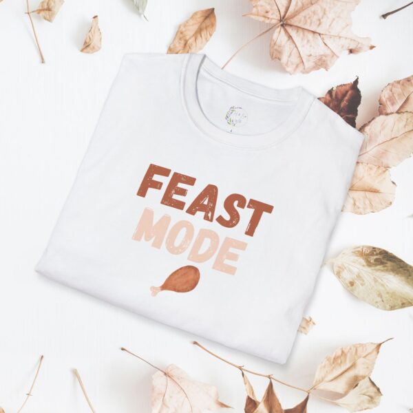 Feast Mode, Unisex Thanksgiving tshirt - Image 2
