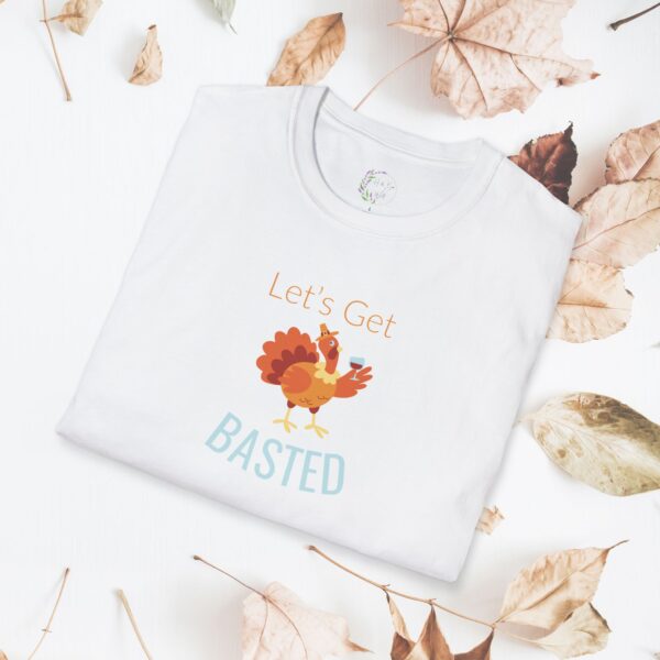 Let's Get Basted, Unisex Thanksgiving T-Shirt