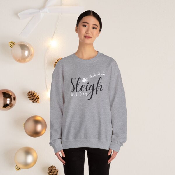 Sleigh all day, sleigh, Crewneck Sweatshirt - Image 6