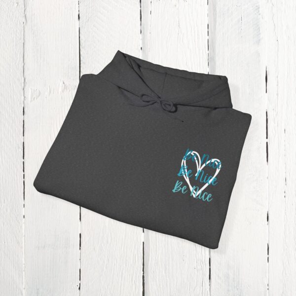 Be Nice Hoodie - Image 4