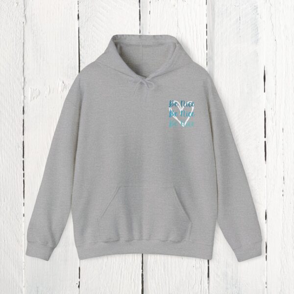 Be Nice Hoodie - Image 5