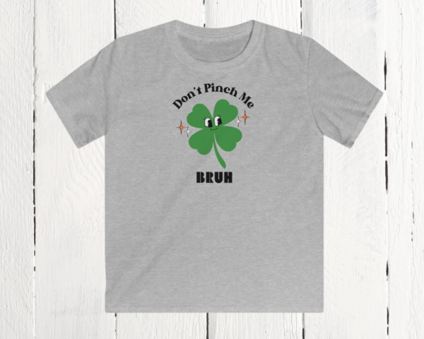 Don't pinch me bruh | Kids Softstyle Tee