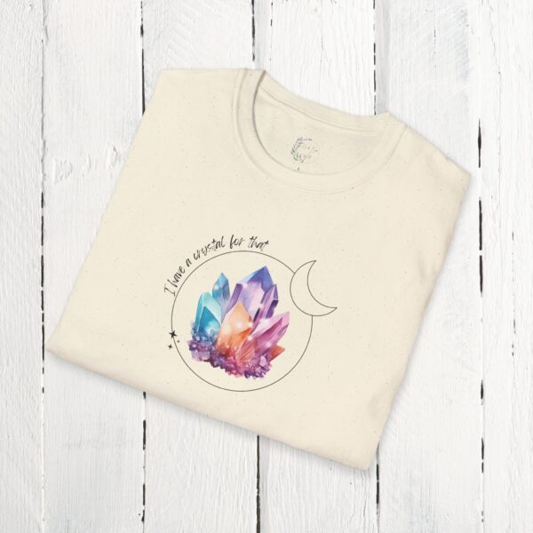 I have a crystal for that | Unisex Softstyle T-Shirt - Image 9